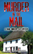 Murder in the Mail: A Diane Dimbleby Cozy Mystery