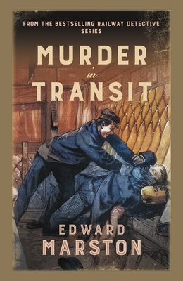 Murder in Transit: The Bestselling Victorian Mystery Series - Marston, Edward