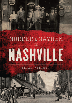 Murder & Mayhem in Nashville - Allison