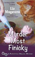 Murder Most Finicky