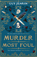 Murder Most Foul: A Witty and Fast-Paced Novel from One of Britain's Best-Loved Screenwriters