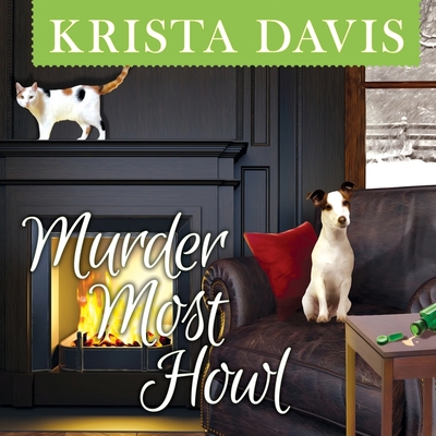 Murder Most Howl - Davis, Krista, and Kanaley, Jeanie (Read by)