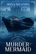 Murder of a Mermaid: A Redmond and Haze Mystery Book 11