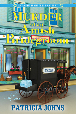 Murder of an Amish Bridegroom - Johns, Patricia