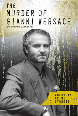 Murder of Gianni Versace - Lapierre, Yvette