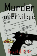 Murder of Privilege