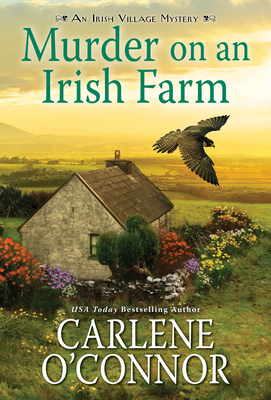 Murder on an Irish Farm: A Charming Irish Cozy Mystery - O'Connor, Carlene