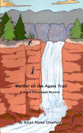Murder on the Agate Trail: A Diane Digiuseppi Mystery