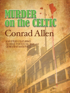Murder on the Celtic