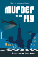 Murder on the Fly