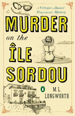 Murder on the Ile Sordou - Longworth, M L