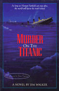 Murder on the Titanic