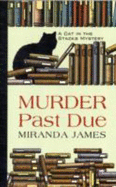 Murder Past Due - James, Miranda