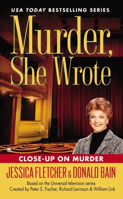 Murder, She Wrote: Close Up On Murder - Bain, Donald, and Fletcher, Jessica
