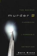 Murder Two: The Second Casebook of Forensic Detection