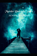 Murder Under the Stars: A Carolina Moon Mystery