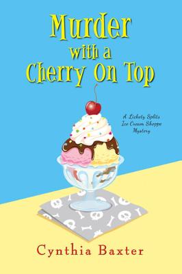 Murder with a Cherry on Top - Baxter, Cynthia