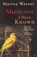 Murderers I Have Known