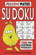 Murderous Maths: Su Doku - Mepham, Michael