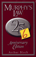 Murphy's Law: The 26th Anniversary Edition: The 26th Anniversary Edition
