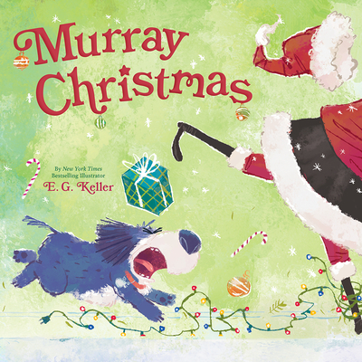 Murray Christmas (the Perfect Christmas Book for Children) - Keller, E G