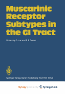 Muscarinic Receptor Subtypes in the GI Tract