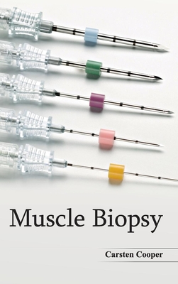 Muscle Biopsy - Cooper, Carsten (Editor)