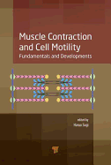 Muscle Contraction and Cell Motility: Fundamentals and Developments