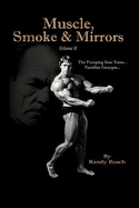 Muscle, Smoke & Mirrors: Volume II