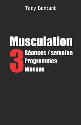 Musculation - Bontant, Tony