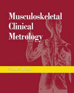Musculoskeletal Clinical Metrology