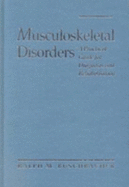 Musculoskeletal Disorders: A Practical Guide for Diagnosis and Rehabilitation