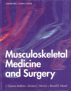 Musculoskeletal Medicine and Surgery - Herrick, Ariane L, MD, Frcp, and Marsh, David R, MD, Frcs, and Andrew, J Glynne, MD