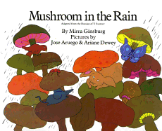 Mushroom in the Rain - Ginsburg, Mirra