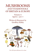 Mushrooms & Toadstools of Britain and Europe: Agarics - part 3