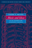 Music and Ideas in the Sixteenth and Seventeenth Centuries