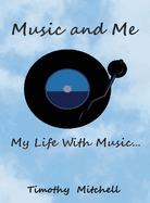 Music and Me...