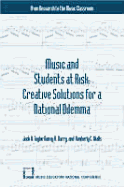 Music and Students at Risk: Creative Solutions for a National Dilemma