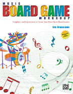 Music Board Game Workshop: Templates and Instructions to Create Your Own Music Board Games