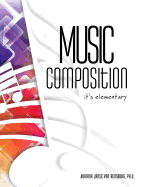 Music Composition - It's Elementary: Lesson Plans for Late Elementary and Middle School