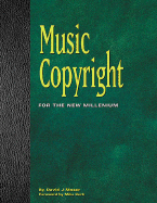 Music Copyright: For the New Millennium