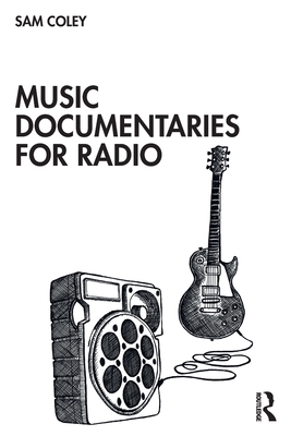 Music Documentaries for Radio - Coley, Sam