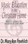 Music Education in the Christian Home