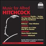 Music for Alfred Hitchcock - Danish National Symphony Orchestra/John Mauceri