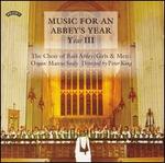 Music for an Abbey's Year, Year III