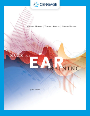 Music for Ear Training (with Mindtap Printed Access Card) - Horvit, Michael, and Nelson, Robert, and Koozin, Timothy