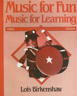 Music for Fun, Music for Learning