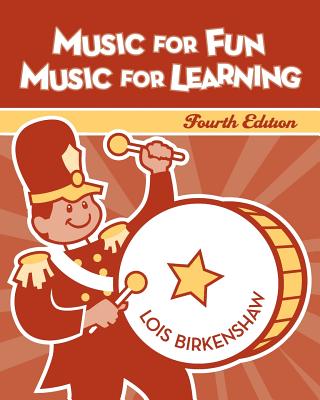 Music for Fun, Music for Learning - Birkenshaw, Lois