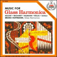 Music for Glass Harmonica - Bruno Hoffmann (harmonica); Ernst Nippes (viola); Gert Nose (bass); Hans Plumacher (cello); Helmut Hucke (oboe); Herbert Anrath (violin); Karl Heinz Ulrich (flute); Walter Albers (violin)