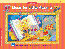 Music for Little Mozarts Music Workbook, Bk 1: Coloring and Ear Training Activities to Bring Out the Music in Every Young Child